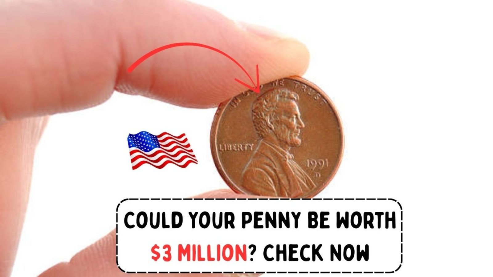 Could a Penny in Your Pocket Be Worth $3 Million