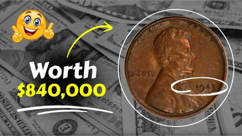 Rare 1943 Lincoln Wheat Penny Could Be Worth $840,000 – Do You Have One?