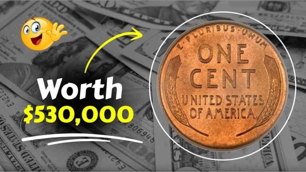 This Rare Lincoln Wheat Penny Valued at $530,000, Still in Circulation